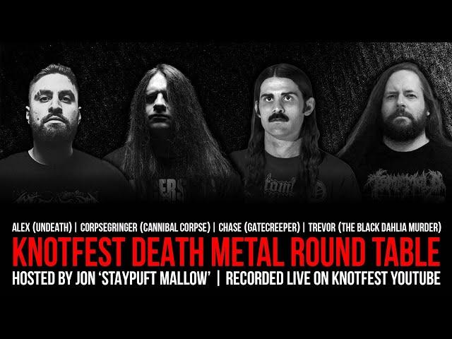 Knotfest Presents: A Death Metal Round Table