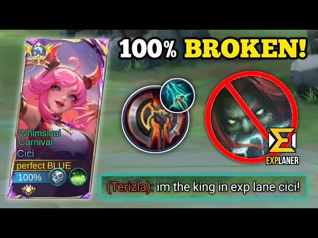 CICI BEST BUILD TO DOMINATE TERIZLA IN EXP LANE!‼️ (100% broken!) | GLOBAL CICI BEST BUILD -MLBB