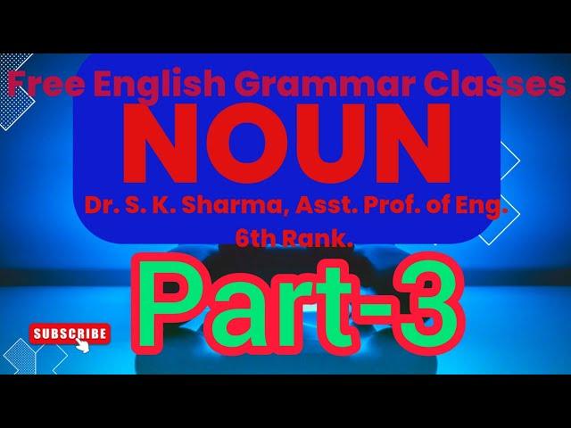 Free English Literature classes, Free English Grammar classes, Free Test Series,parts of speech-Noun