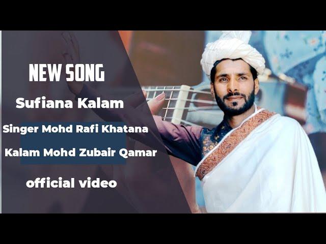 Sufiana Kalam | Ft.Mohd Rafi Khatana | Kalam Mohd Zubair Qamar | MOK studio Kangan | V. Sabir Jani