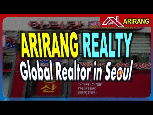 [Korea Realtor] ARIRANG Realty Profile - Korean Houses/Offices/Stores For Sale/Rent