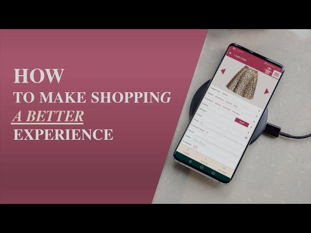 Make Shopping For New Wardrobe Items a Better Experience