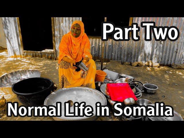 NORMAL LIFE In SOMALIA PART TWO  || NOLOSHA CAADIGA EE SOMALIA QEEBTI LABAAD OO CODSIGINA KU TIMiD