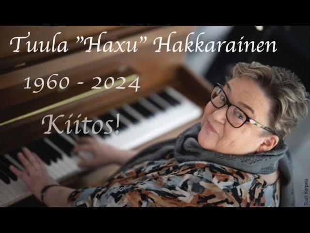 In memoriam Tuula Haxu Hakkarainen