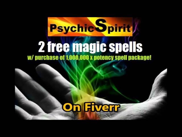 FREE MAGIC SPELLS by PsychicS (Psychic Spirit) on Fiverr!