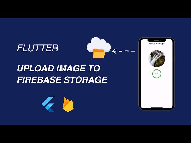 How to upload Image to Firebase Storage in Flutter | Flutter Firebase