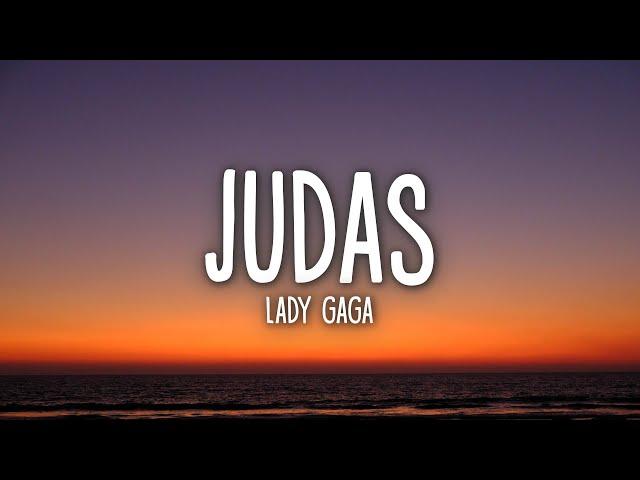 Lady Gaga - Judas (Lyrics)