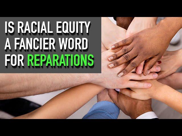 Is Racial Equity A Fancier Word For Reparations? | Chris Collins Show
