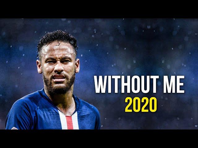 Neymar Jr ► Without Me - Halsey ● Skills & Goals 2020 | HD