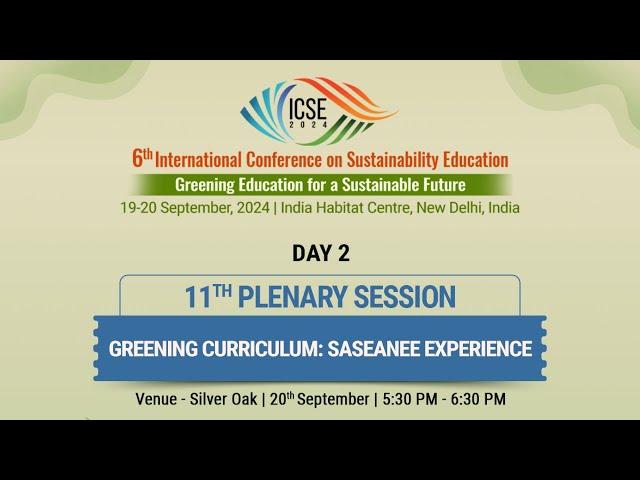 11th Plenary Session | 6th International Conference on Sustainability Education | ICSE 2024