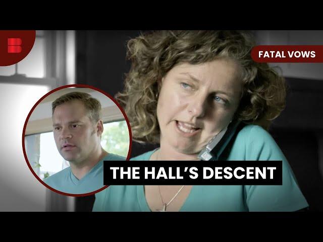 The Hall Family Saga - Fatal Vows - S02 EP201 - True Crime