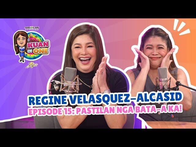 REGINE VELASQUEZ-ALCASID:”Pastilan nga bata-a ka!” | KUAN ON ONE Full Ep 15 (w/ Filipino subtitles)