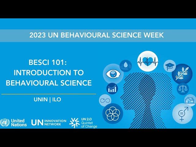 BeSci 101: Introduction to Behavioural Science