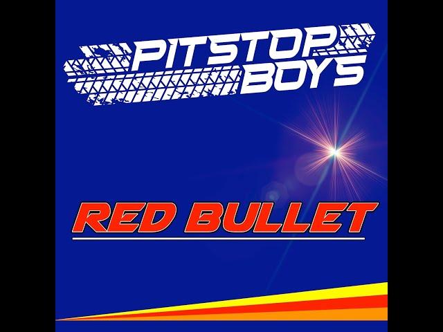 Pitstop Boys - Red Bullet 2024  (Official Video)