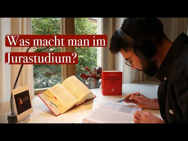 Was macht man im Jurastudium?