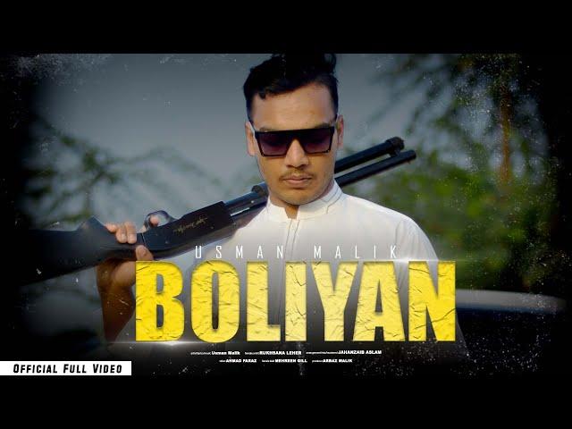 Usman Malik - Boliyan - (Official Video)