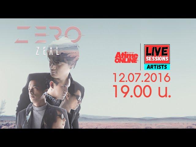 AtimeOnline Live! Sessions : Artists : Zeal