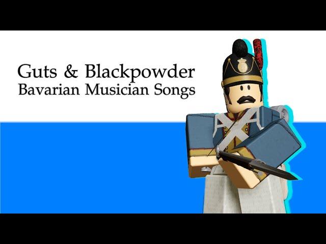 Guts & Blackpowder - Bavarian Musician Songs