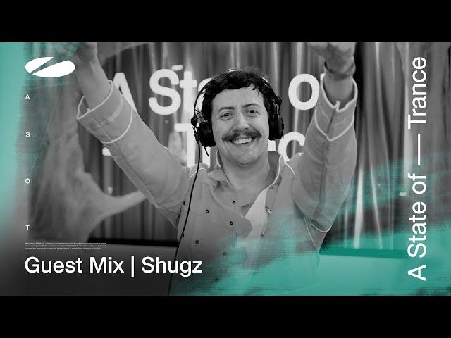 Shugz - A State of Trance Episode 1197 Guestmix