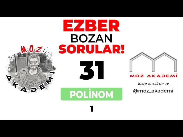 ÇOK SIK SORULAN BİR POLİNOM SORU TİPİNİN TÜM VERSİYONLARI! POLİNOM-1-İRDELEME..Pdf açıklamada..