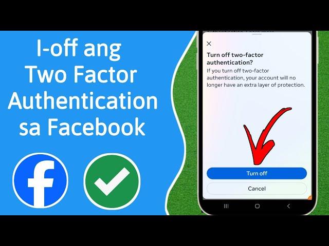 Paano I-off ang Two Factor Authentication sa Facebook (2024)