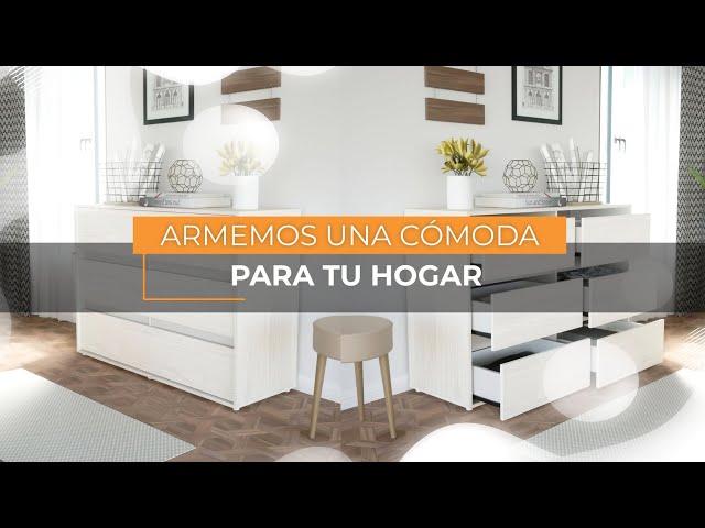 Armemos una cómoda para tu hogar