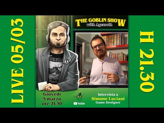 The Goblin Show: Simone Luciani