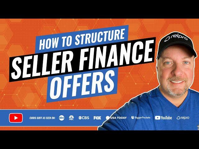 How to Structure a Seller Financing Offer