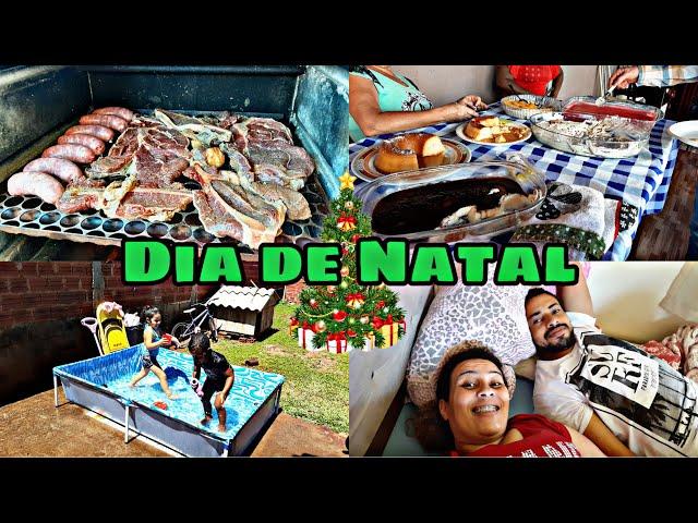 Nosso Dia de Natal  churrasco no sogro- sobremesas na tia e muito +