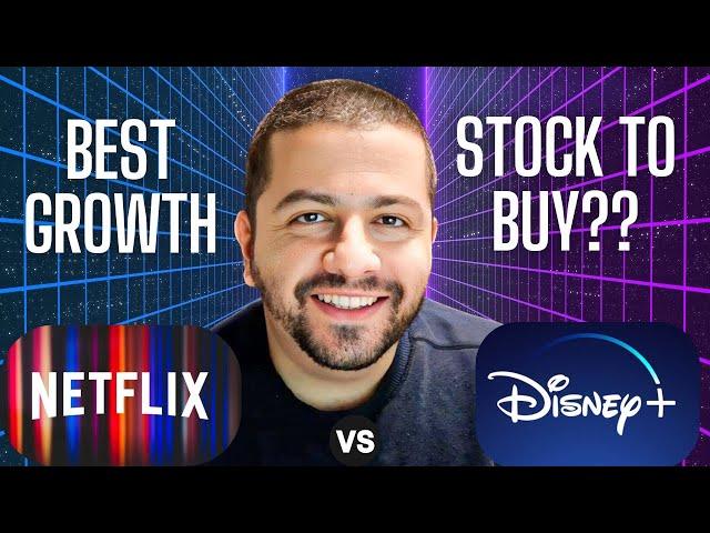 Best Growth Stocks: Netflix Stock vs. Disney Stock | NFLX Stock Analysis | DIS Stock Analysis