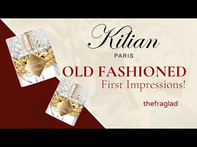 Kilian old fashioned NEW RELEASE!! First impressions.