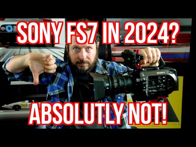 Is the Sony FS7 Still Worth It In 2024? Sony FS7 Review in 2024