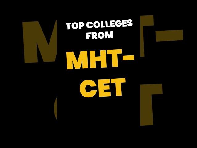 Top Colleges from MHTCET#mhtcet #mhtcet2024 #maharashtra #college #btech #engineeringcollege