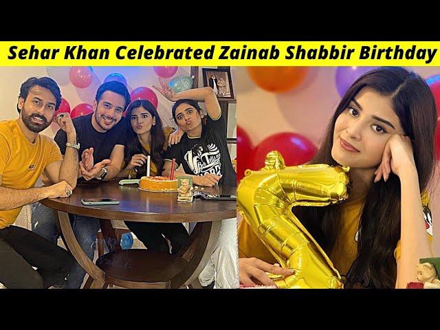 Zanaib Shabbir Birthday | Sehar Khan Celebrated Zainab Shabir Birthday | Osama And Zainab | Zaib Com