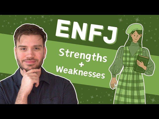 ENFJ | Strengths and Weaknesses