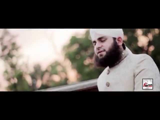 EH KHUDAIYA - HAFIZ AHMED RAZA QADRI - OFFICIAL HD VIDEO - HI-TECH ISLAMIC - BEAUTIFUL NAAT
