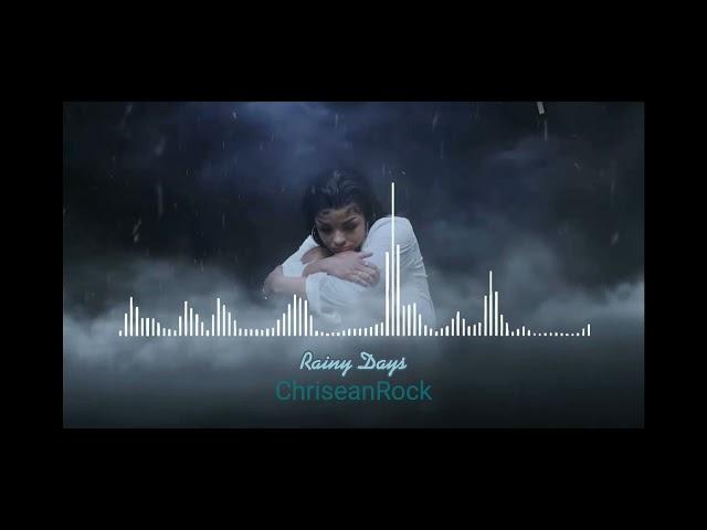 ChriseanRock - Rainy Days (Audio)