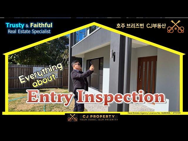 호주 브리즈번 CJ 부동산 - The Gap - Entry inspection의 모든 것 - #호주부동산 #부동산 #브리즈번 #브리즈번부동산