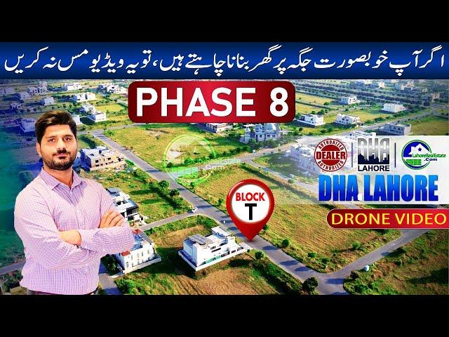 DHA Lahore Phase 8 Block T – The Most In-Demand Location Right Now!