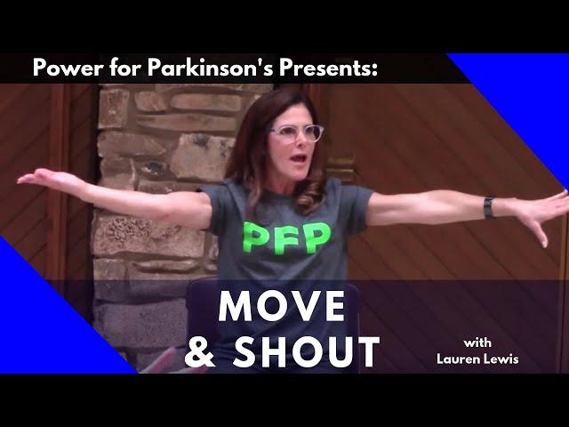 POWER FOR PARKINSON'S  MOVE & SHOUT CLASS, Full Length Class