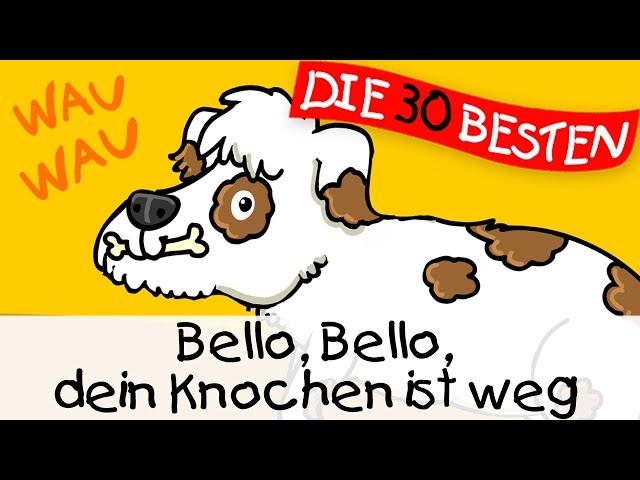 Bello, Bello, dein Knochen ist weg || Kinderlieder zum Mitsingen und Bewegen