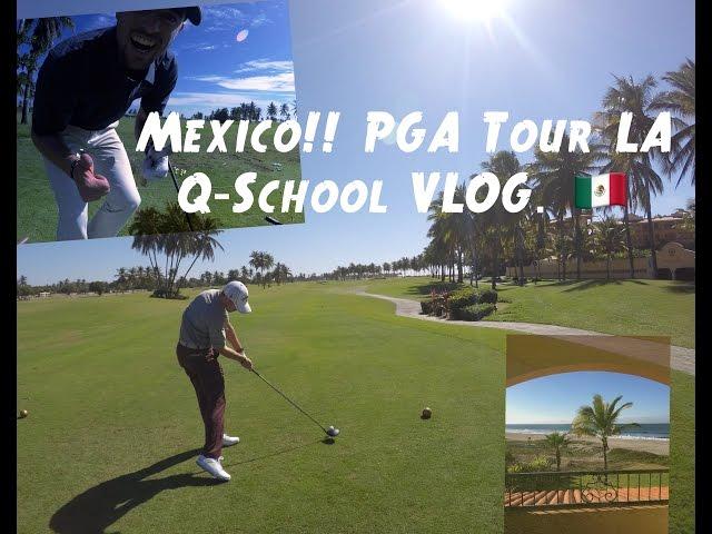 Traveling to Mexico for PGA TOUR LA Q-School | VLOG 4