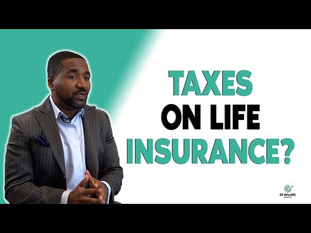 Do You Have To Pay Taxes On Your Life Insurance Payout?