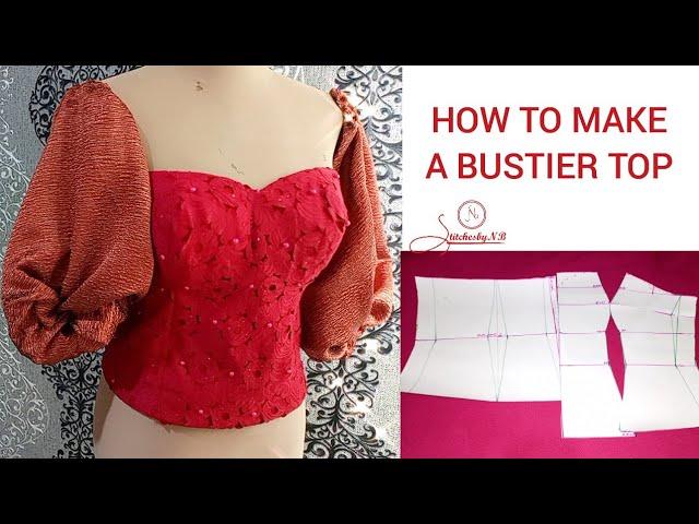HOW TO MAKE A BUSTIER TOP||DETAILED