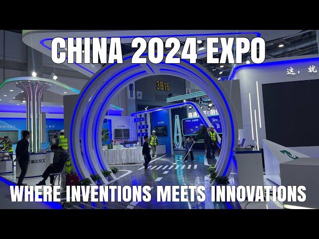 China Expo 2024 - Welcome To The World Of China Invention And Innovation- A SHOCKING MOMENT