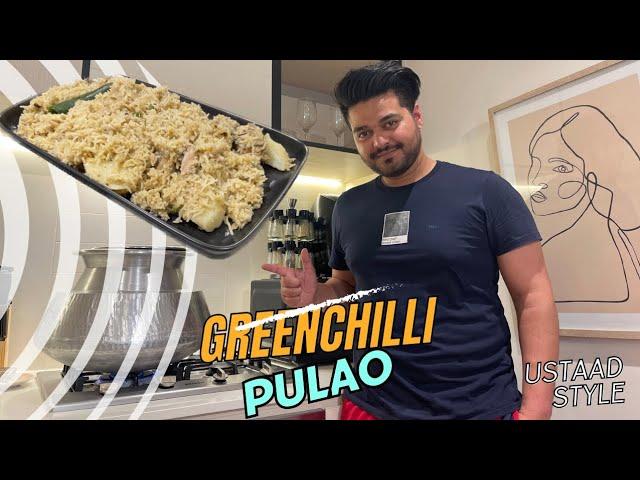 Green Chicken Pulao - Cooking Series By UstaadAli