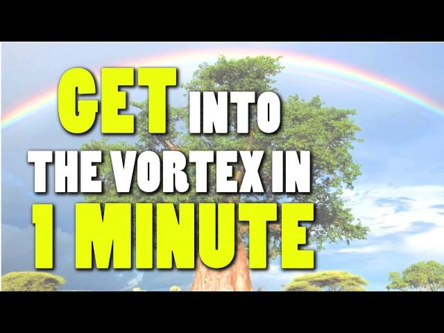 Abraham Hicks ~ One minute and you get into the Vortex right now  ~ Try this ~