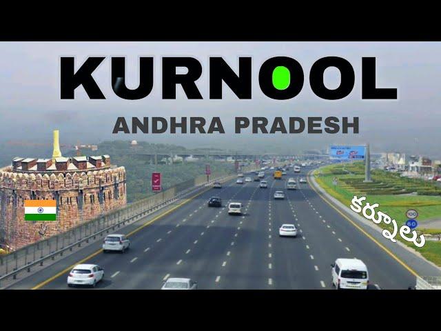 Kurnool City | Ex capital of Andhra Pradesh | Kurnool district 