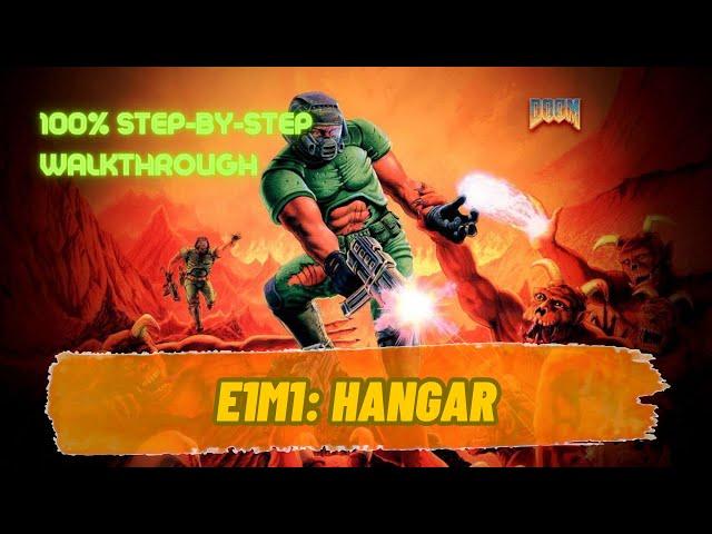 Ultimate Doom (100%) Walkthrough (E1M1: Hangar)