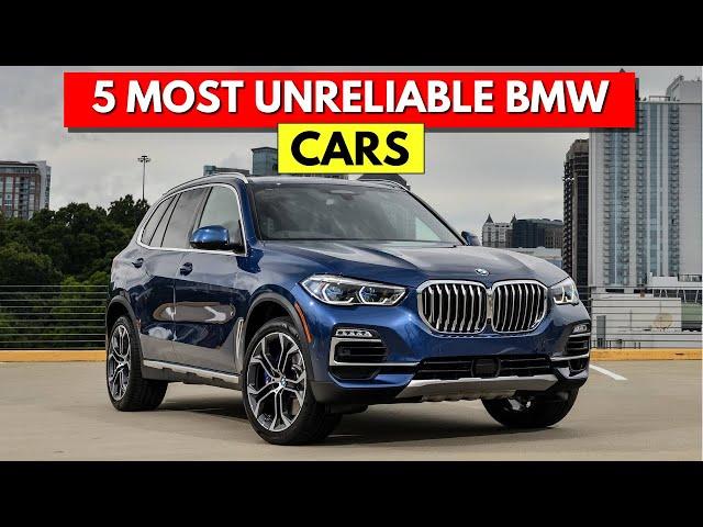 Top 5 Most unreliable BMW cars